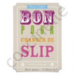 CARTERIE Cartes Postales et carnets Bon Pour Changer de Slip